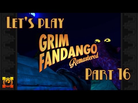 Let's play Grim Fandango Remastered #16 | The Edge of the World