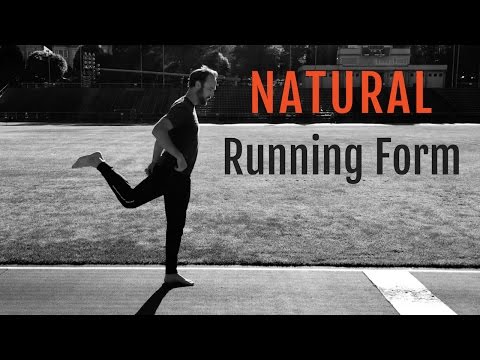 Natural Running Form | "Do's And Don'ts"