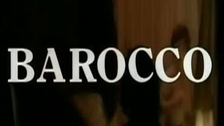 Barocco, 1976, trailer