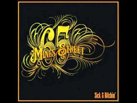 65 Mines Street - Agent Orange Is Good For You