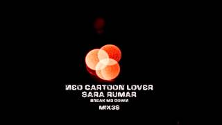 NCL Feat. Sara Rumar - Can't Break Me Down (Oscar D'vine Remix)