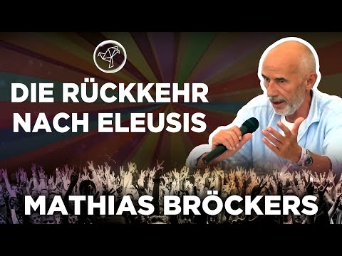 Mathias Bröckers 🎤 Die Rückkehr nach Eleusis