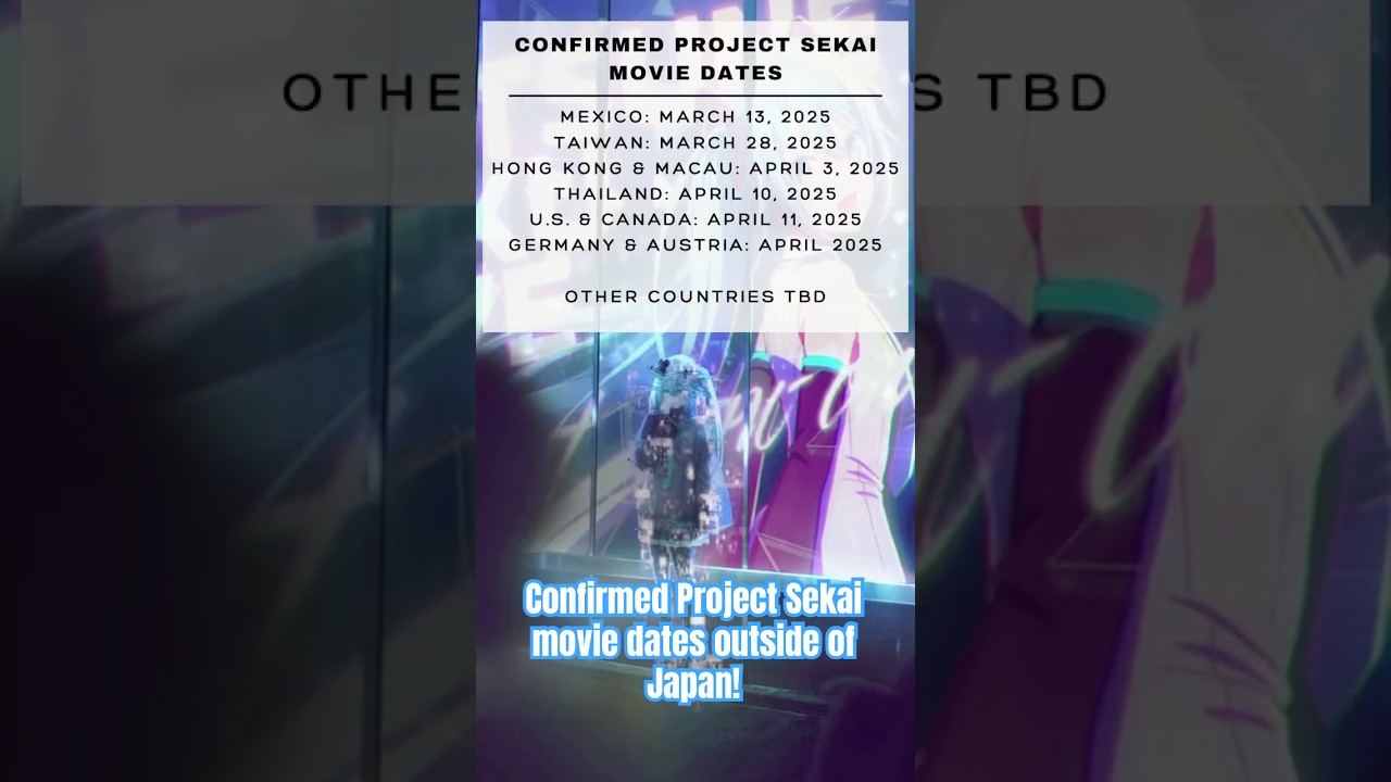 Confirmed Project Sekai movie dates outside of Japan! #projectsekai #colorfulstage