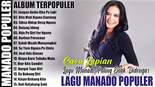 Download lagu CACA LAPIAN FULL ALBUM TERPOPULER - LAGU MANADO POPULER TERLARIS PALING DISUKAI mp3