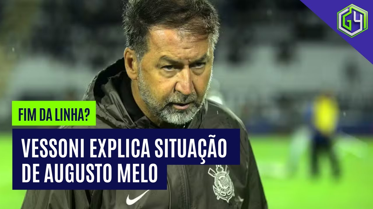 FIM DA LINHA PARA AUGUSTO MELO NO CORINTHIANS? VESSONI EXPLICA SITUAÇÃO APÓS AUMENTO DA DÍVIDA