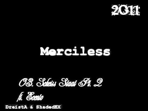 DreistA & ShadedEX ft. Ecento  - 03. Scheiss Staat Pt.2 (Merciless EP)(Deutschrap)