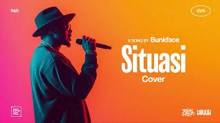 Download lagu Bunkface • Situasi (Cover) • R&B Version mp3 Download lagu Bunkface • Situasi (Cover) • R&B Version mp3