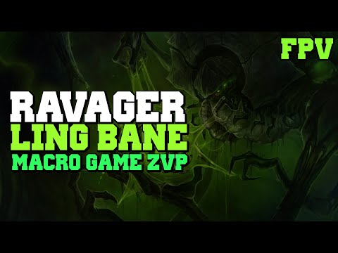 Ravager Ling Bane Macro-Game vs Geralt  [ZvP FPV]
