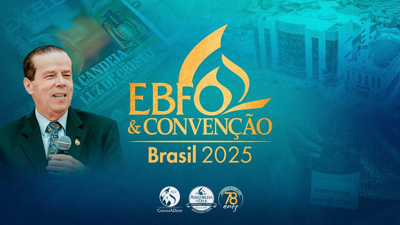 EBFO & Convenção Brasil 2025: Domingo Tarde - TV ADPerus 02.03.25