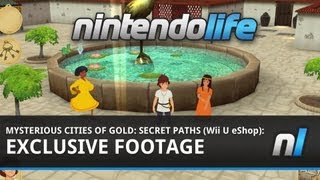 Mysterious Cities of Gold: Secret Paths (Wii U eShop) Exclusive Footage