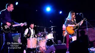 Oh Susanna &quot;Old Kate&quot; live in Longboat Hall at The Great Hall in Toronto