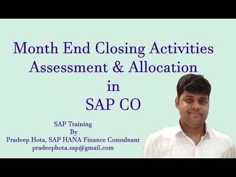 SAP CO Month End Closing Activities | SAP CO Assessment | SAP Co Allocation Cycle
