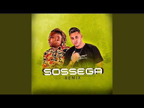Sossega (Remix)