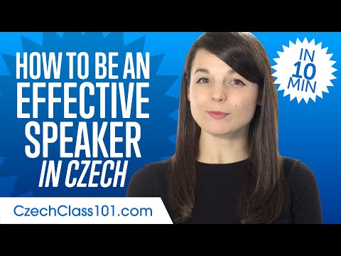 How to Be an Effective Czech Speaker in 10 Minutes