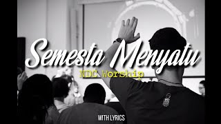 Download lagu NDC Worship Semesta Menyatu... mp3