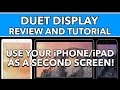 Duet Display Review & Tutorial - Use iPhone/iPad ...