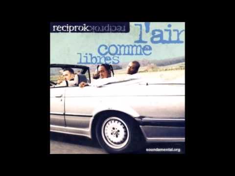 Reciprok - Libre Comme L'air