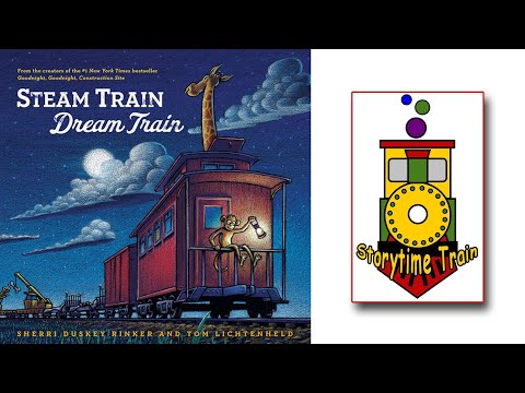 Steam Train Dream Train | Kids Books