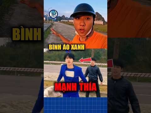 Bình áo xanh bảo sao lại mạnh thía!!! #shorts #phd