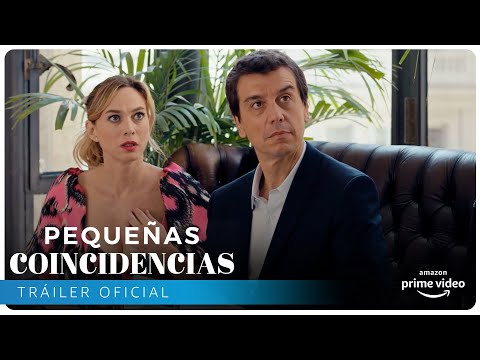 Pequeñas Coincidencias T2 - Tráiler Oficial | Amazon Prime Video