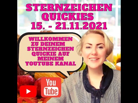 Sternzeichen Quickies 15. - 21. November 2021