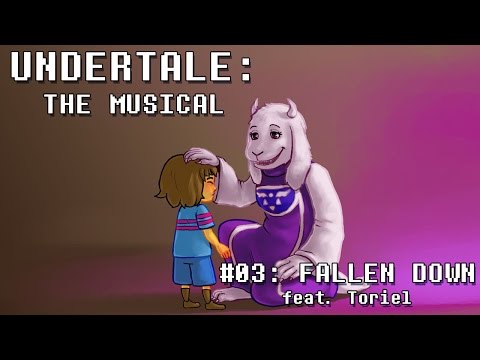 Undertale the Musical - Fallen Down