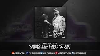 G Herbo & Lil Bibby - Hot Shit [Instrumental] (Prod. By @ThaKidDJL) + DL via @Hipstrumentals