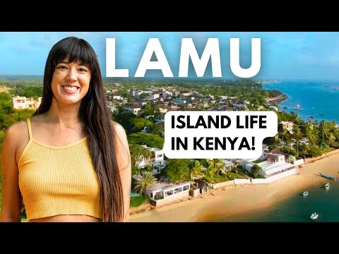 FIRST IMPRESSIONS OF LAMU ISLAND (KENYA)