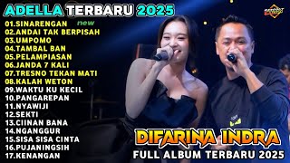 Download lagu Sinarengan | ngobrol ra ono  | DIFARINA INDRA FT FENDIK - ADELLA MUSIC FULL ALBUM TERBARU 2025 mp3