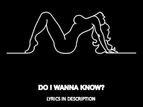 Arctic Monkeys - Do I Wanna Know? - Studio Version - (Lyrics)