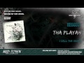 THA PLAYAH - I CALL THE SHOTS 