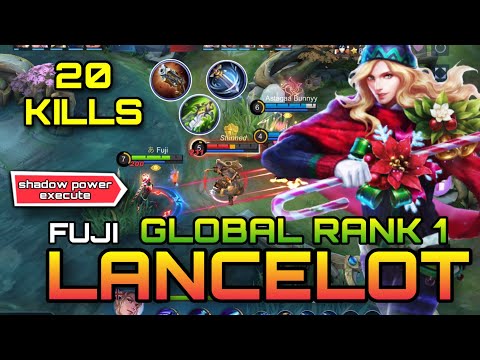 Best Build For Lancelot 2021| 20 KILLS!! | Top Global 1 Lancelot Gameplay By Fuji | Mobile legends
