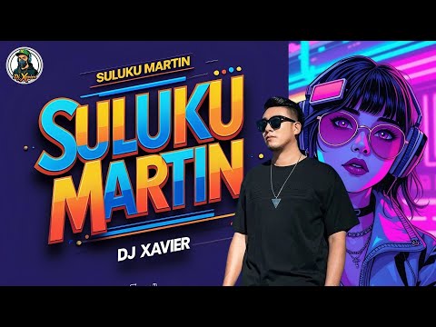 SULUKU MARTIN - DJ XAVIER feat Shirley (Official Lyric Video)