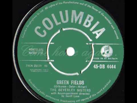 The Beverley Sisters - Green Fields