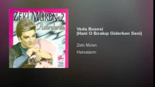 Veda Busesi (Hani O Bırakıp Giderken Seni)