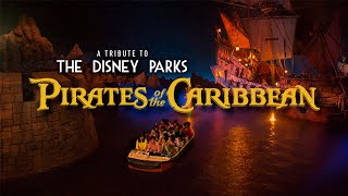 Pirates of the Caribbean | A Tribute to the Disney Parks
