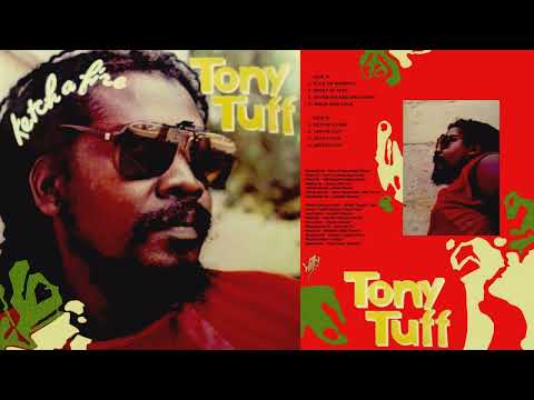 Tony Tuff   Ketch A Fire