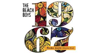The Beach Boys - Mama Says (Stereo Mix by HeGivesMixes)