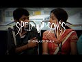 Oh Shala Oh Shala Sped Up Kaadhal Solla Vandhen