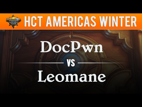 DocPwn vs Leomane - Hearthstone Championship Tour Americas 2017:  Quarterfinal
