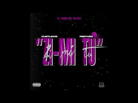 HustleKid x @FBDTheo - Zi-mi tu (Official Audio)