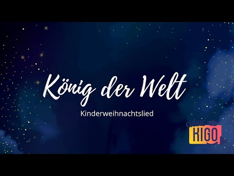 König der Welt - Weihnachtslied - Online KiGo (mit Bewegungen)