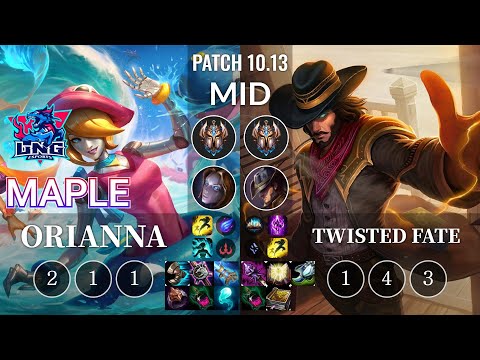 LNG Maple Orianna vs Twisted Fate Mid - KR Patch 10.13