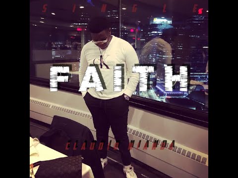 Claudio Nianda - Faith (Official Lyric Video) - EBNM KCC