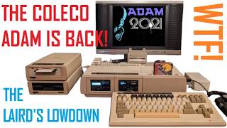 The Coleco Adam is Back! WTF? - The Laird's Lowdown