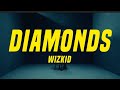Wizkid - Diamonds (Visualizer with Lyrics)