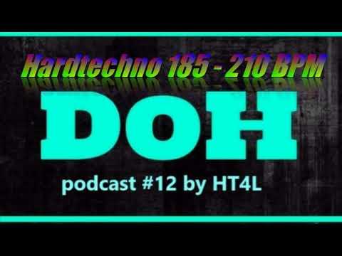 SCHRANZ 185 - 210 BPM [HT4L - Destiny of Hardtechno Podcast]