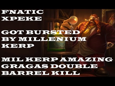 xPeke(Ahri) got bursted by Kerp(Gragas) - MIL Kerp Amazing Gragas Double Barrel kill - FNC vs MIL