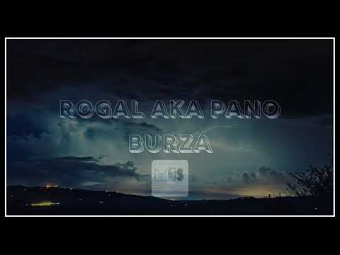 Rogal aka PANO - Burza