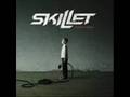 Skillet - Say Goodbye 